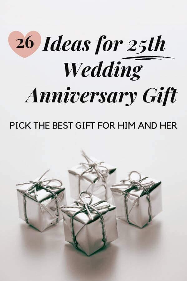 Ideas for a 25th Anniversary Wedding Gift: Pick the Best Present