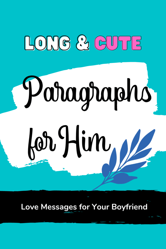 Featured Image for Long and Cute Paragraphs for Him